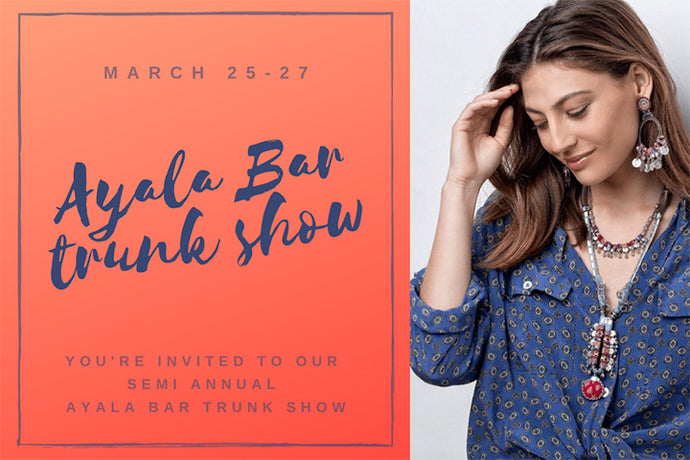 Ayala Bar Trunk Show