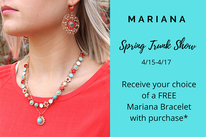 Mariana Spring Trunk Show and Gift with Purchase