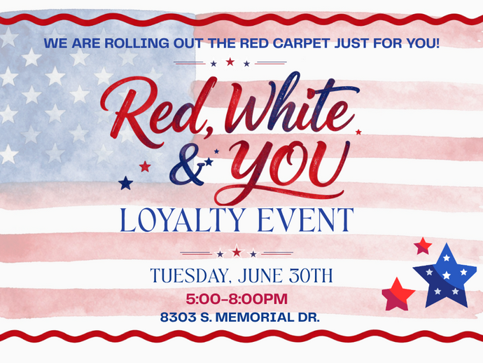 Red, White & YOU Loyalty Event